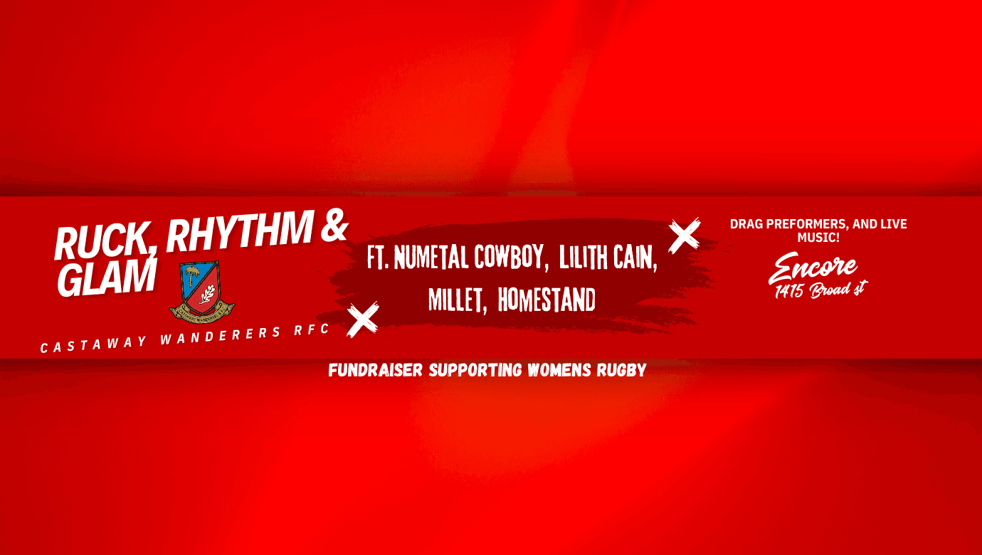 Ruck, Rhythm & Glam at Encore, 1415 Broad St