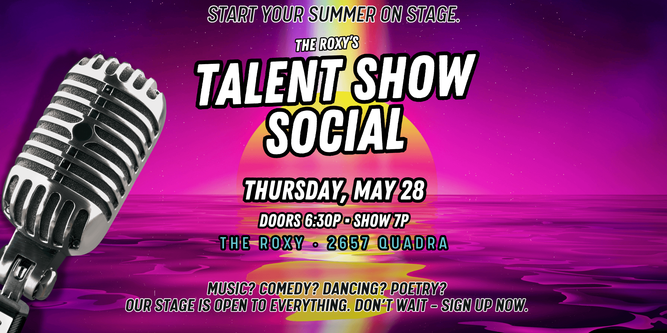 The Roxy's Talent Show Social at The Roxy Theatre
