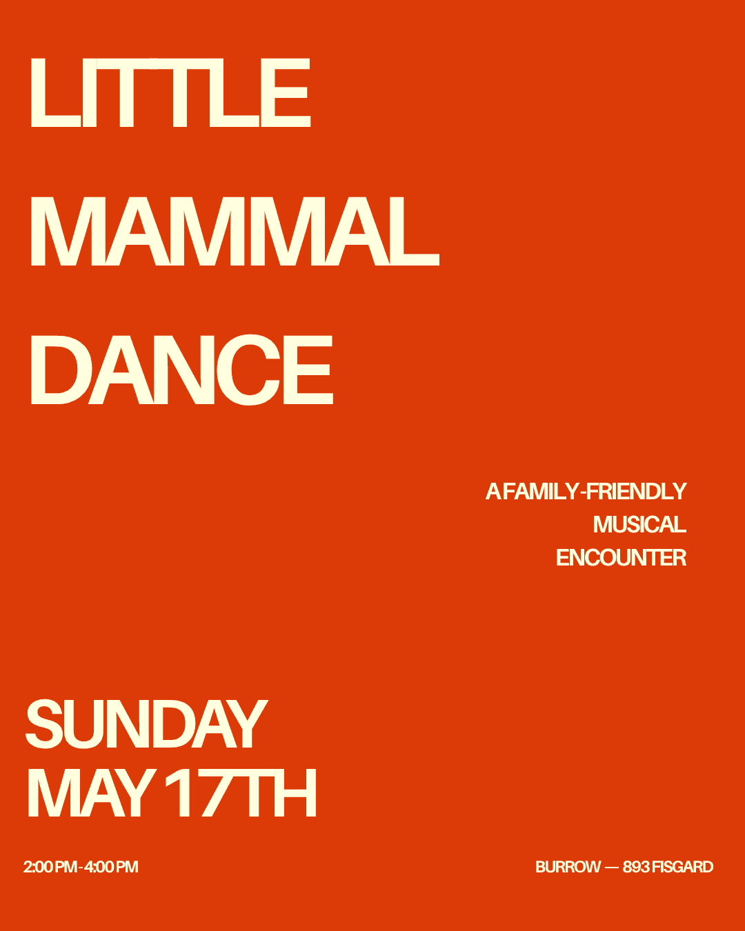 LITTLE MAMMAL DANCE at BURROW