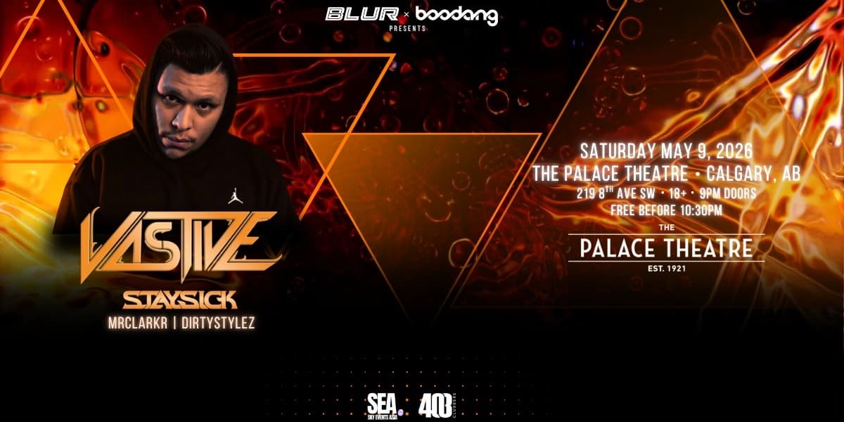 Vastive - Calgary at The Palace Theatre