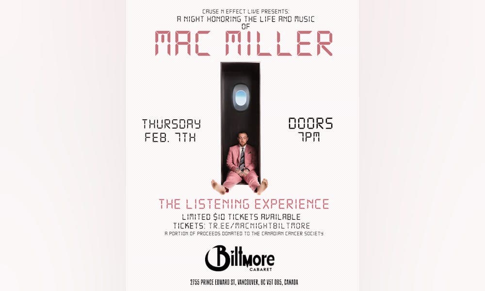 A Night to Remember - The Mac Miller Listening Experience at Biltmore Cabaret, 2755 Prince Edward St, Vancouver, BC, Canada