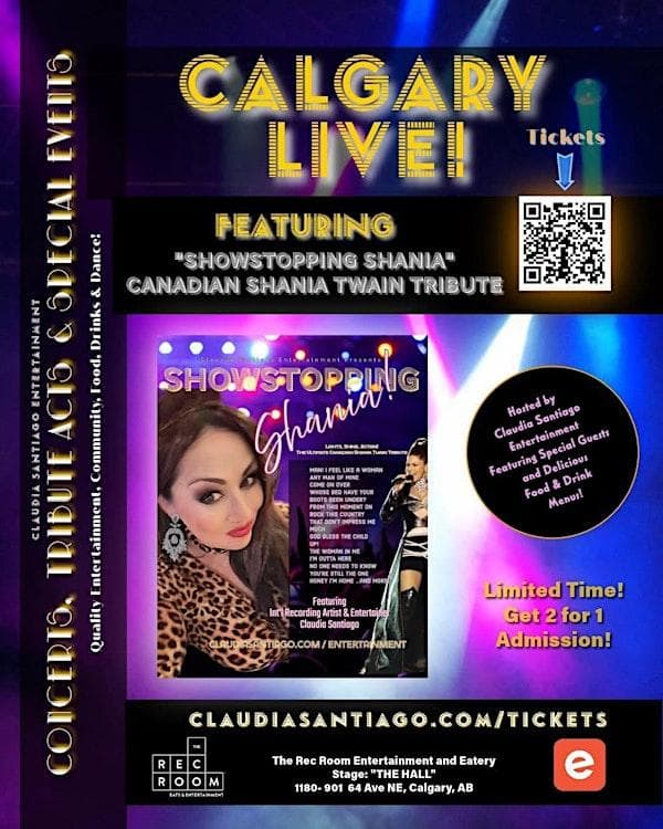 Calgary Live! Featuring: Showstopping Shania! Shania Twain Tribute & Guests at The Rec Room Deerfoot