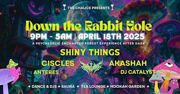 Down The Rabbit Hole at Location TBD