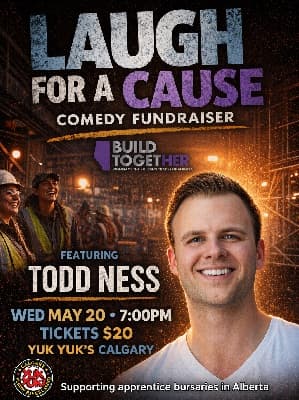 Build Together Fundraiser at Yuk Yuk's Calgary-Elbow River Casino