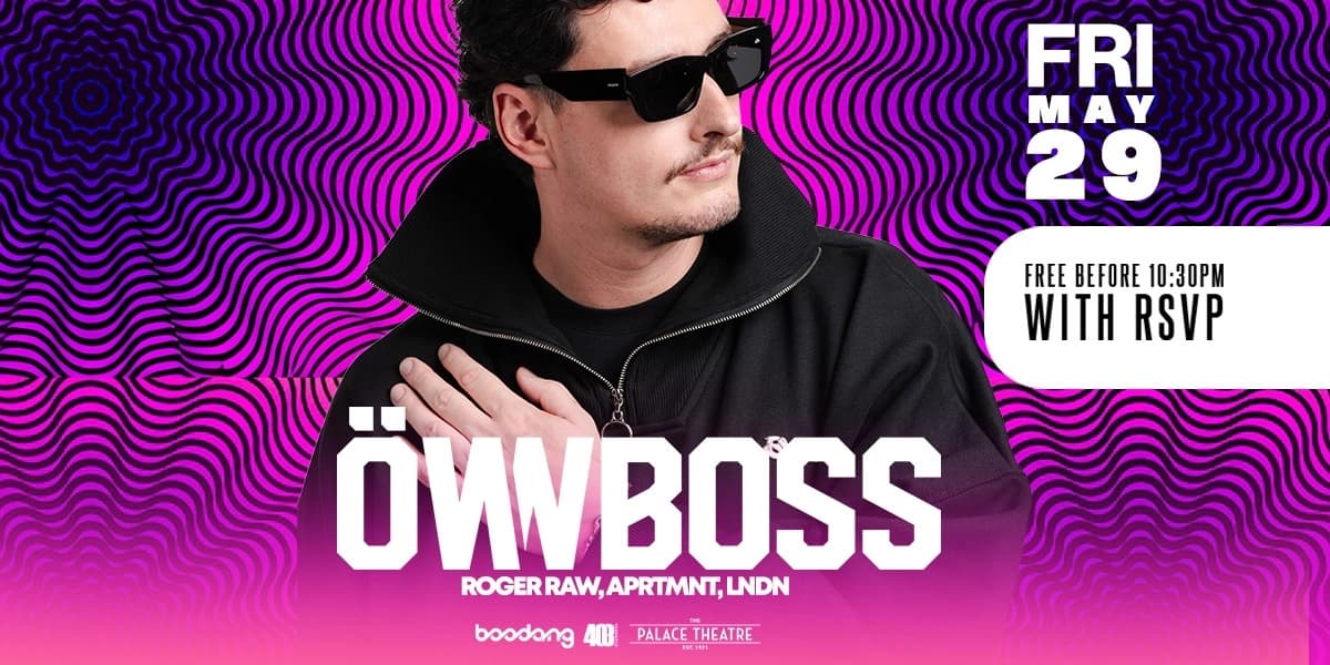 Ownboss- Calgary at The Palace Theatre