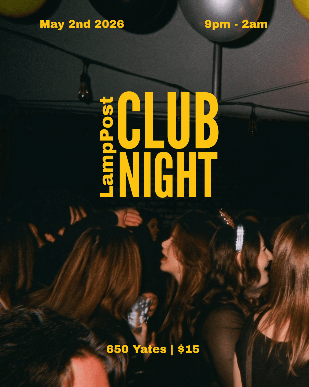 LampPost Club Night at 650 Yates St