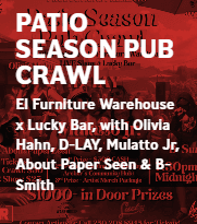 Patio Season Pub Crawl at Lucky Bar x El Furniture Warehouse