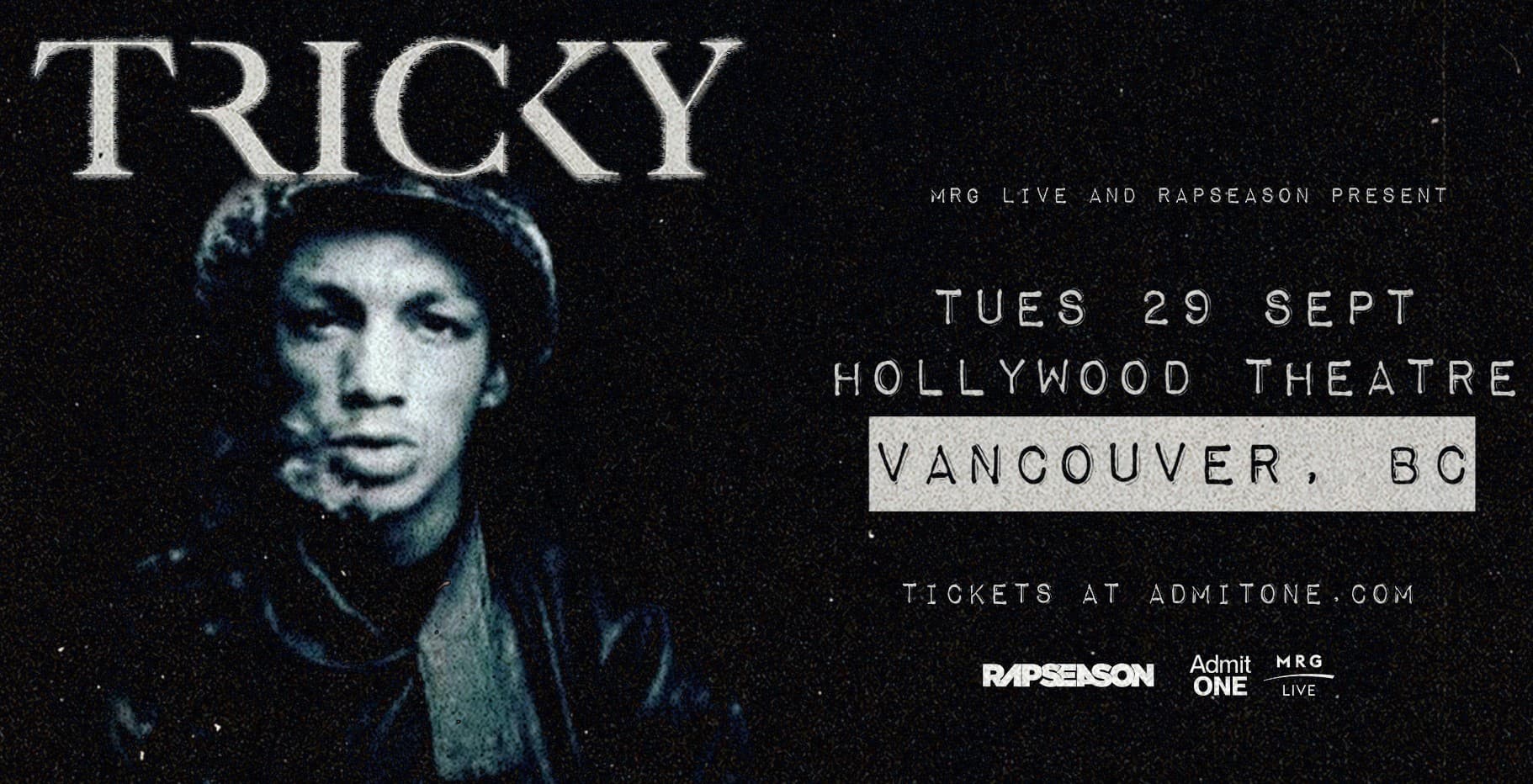 RAPSEASON and MRG Live Present: Tricky (Vancouver) at Hollywood Theatre