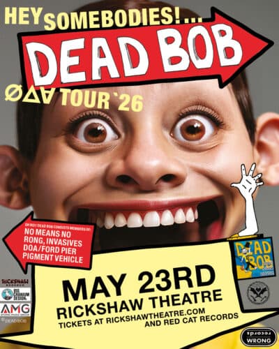DEAD BOB at The Rickshaw Theatre