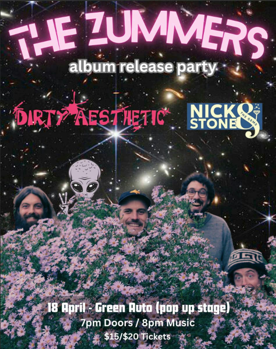 The Zummers, Dirty Aesthetic, Nick Stone & The Gems at Green Auto