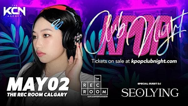 Kpop Club Night In Calgary at The Rec Room Deerfoot