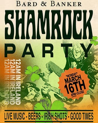 Shamrock Party at Bard & Banker