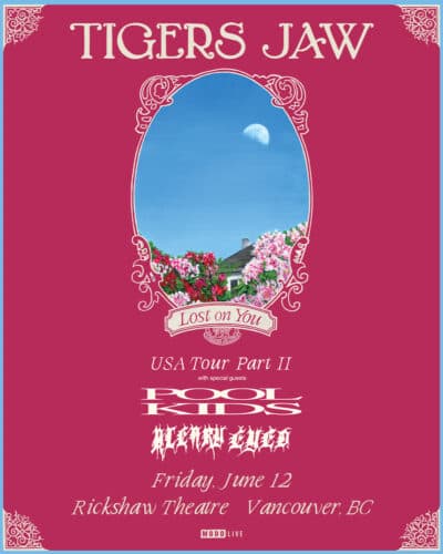 Tigers Jaw
Pool Kids, Bleary Eyed at The Rickshaw Theatre