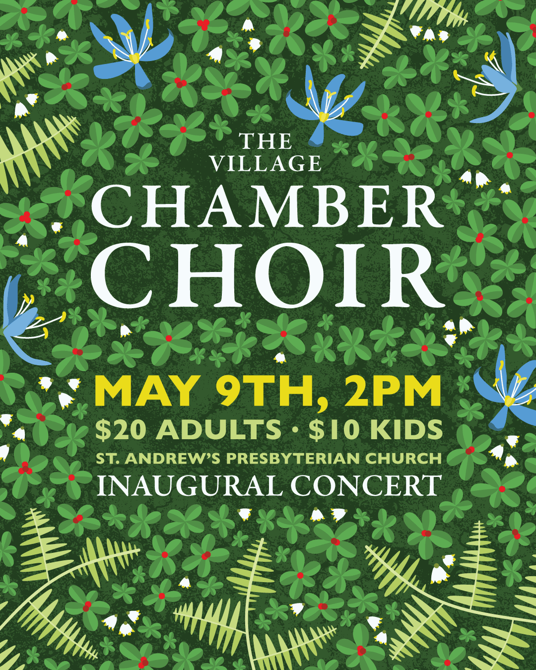The Village Chamber Choir: Inaugural Concert at St. Andrew's Presbyterian Church