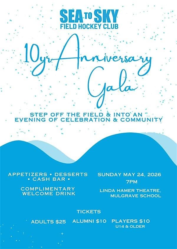 Sea To Sky Fhc 10yr Anniversary Gala at Mulgrave School