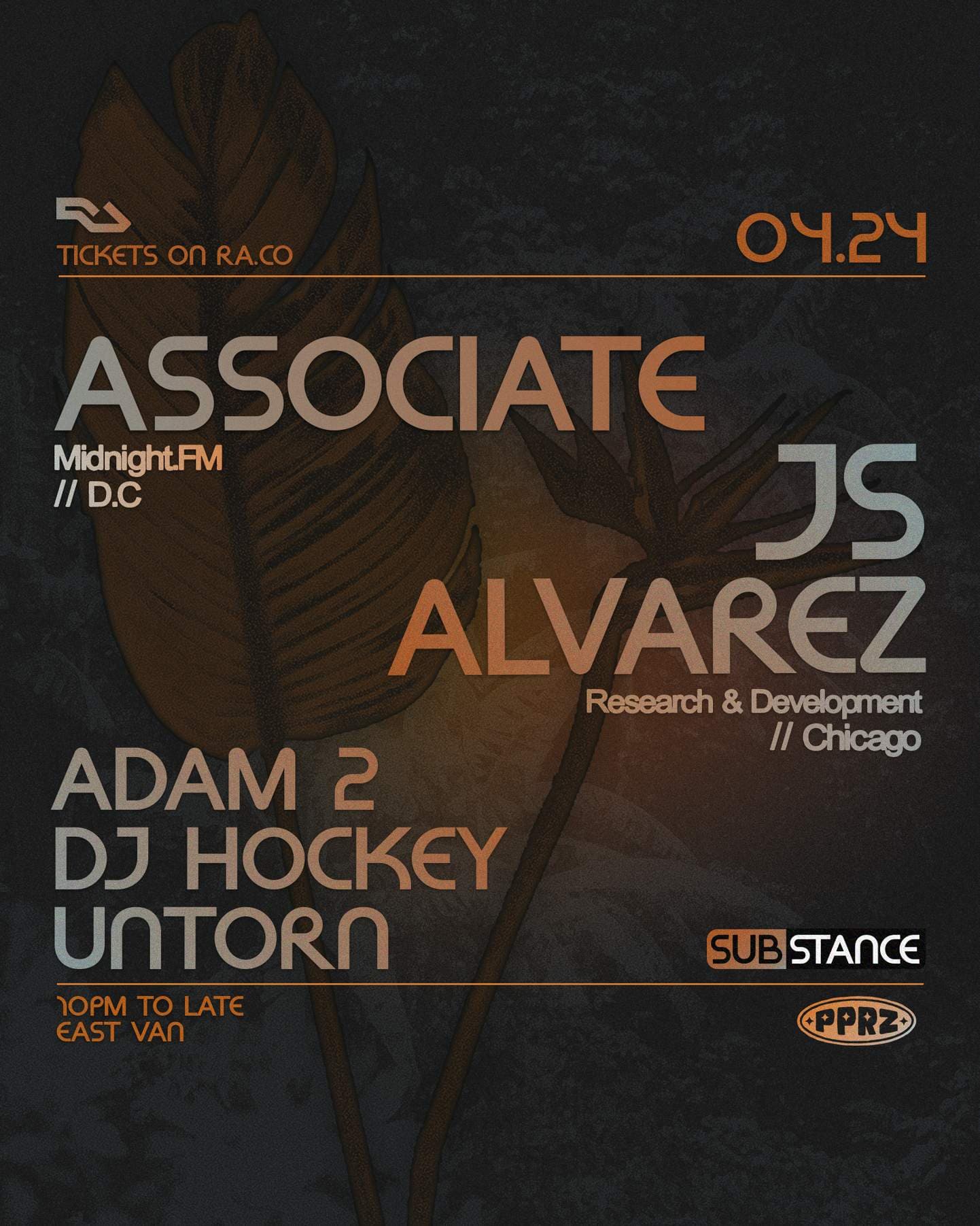 Substance: JS Alvarez (CHI), Associate (DC), Adam2, DJ Hockey, untorn at TBA - East Vancouver