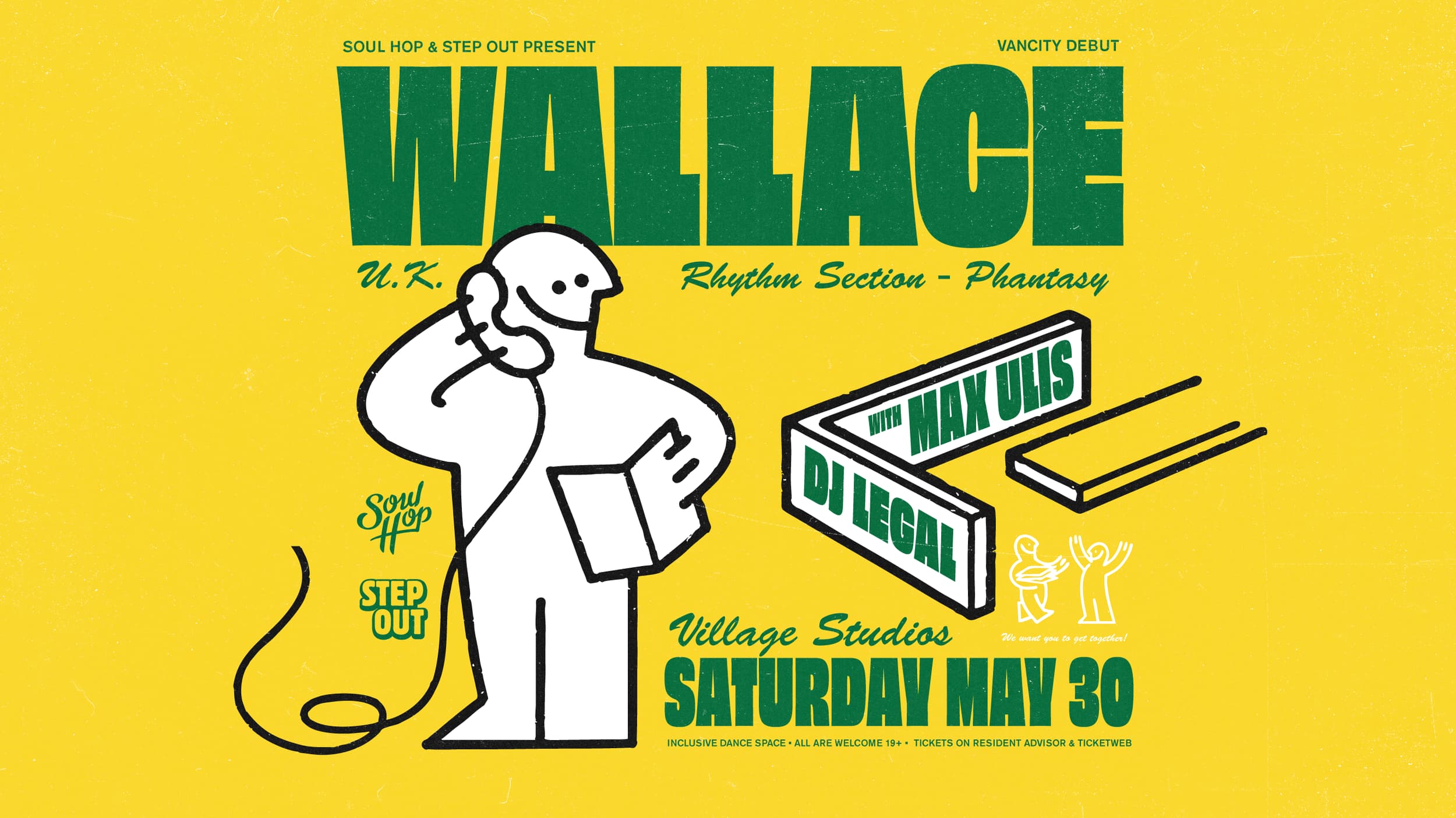 SOUL HOP PRES. WALLACE at VILLAGE STUDIOS
1024 DAVIE STREET
VANCOUVER