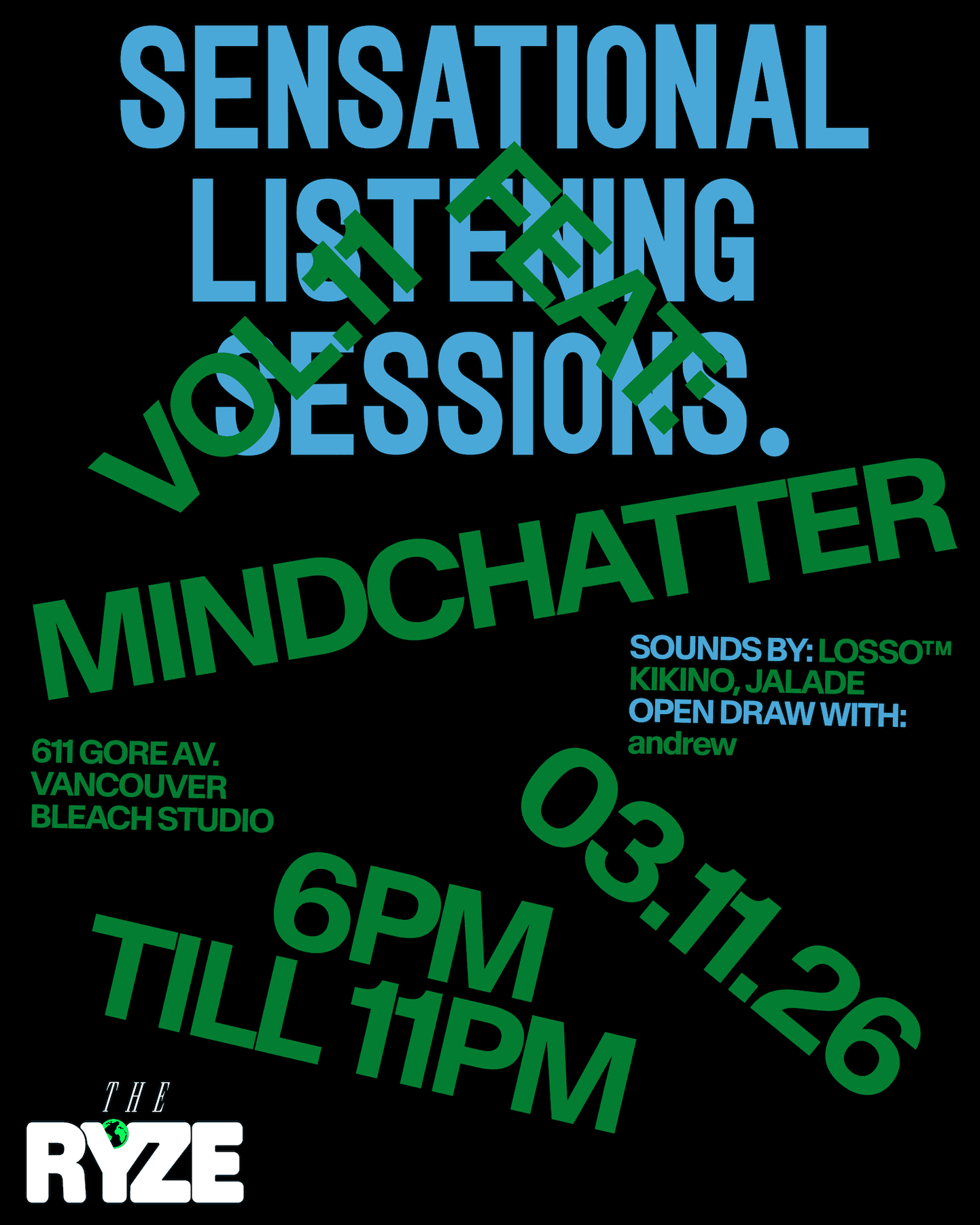 The Ryze // Sensational Listening Session #11 feat. Mindchatter at Bleach Listening Room