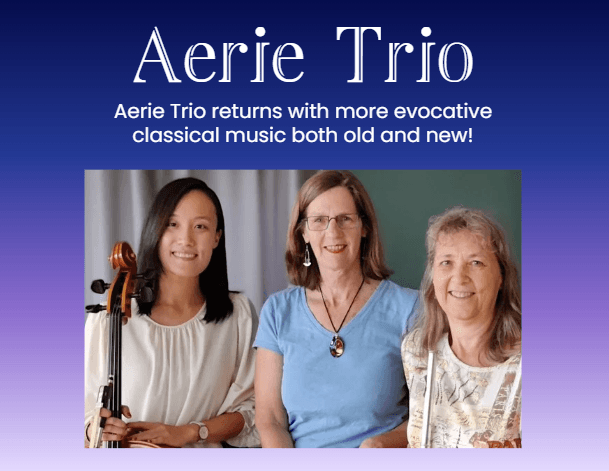 Musical Mélange: Aerie Trio at 7180 East Saanich Rd. Saanichton