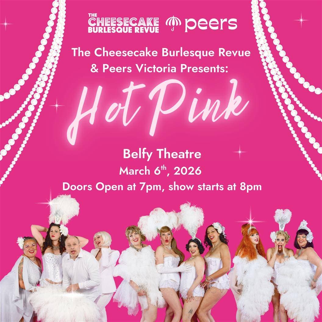 Hot Pink at Belfry Theatre