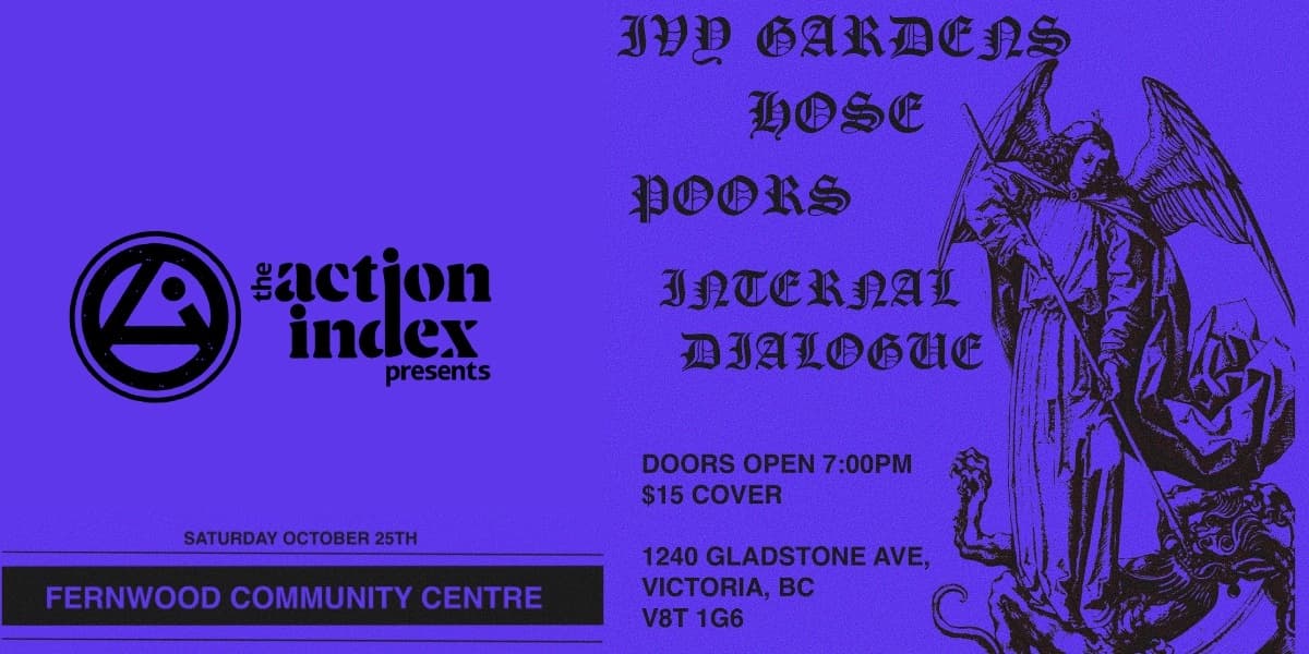 Ivy Gardens with Hose, Poors, Internal Dialogue at Fernwood Community Centre