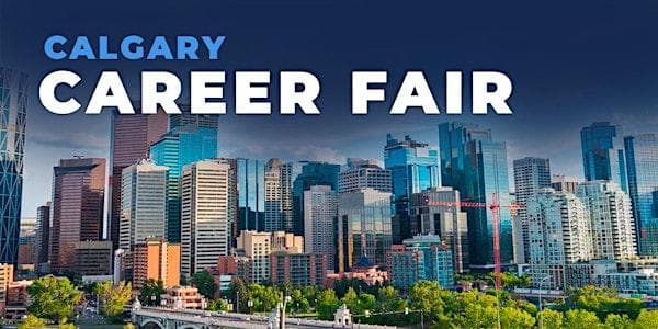 Calgary Career Fair And Training Expo Canada - May 14, 2026 at BMO Centre at Stampede Park