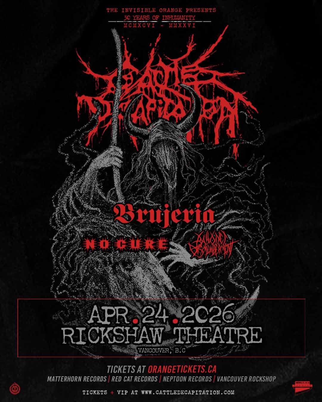 Cattle Decapitation: 30 Years Of Inhumanity at Rickshaw Theatre
254 East Hastings Street