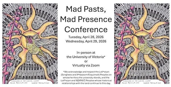 Mad Pasts, Mad Presence Conference at Clearihue Building