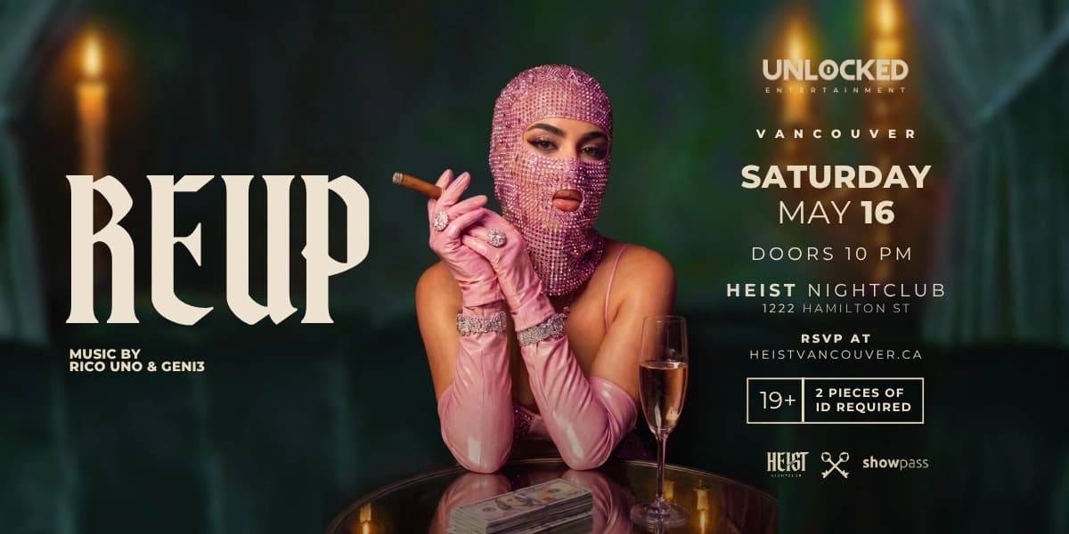 Reup Saturdays at Heist