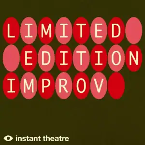 Limited Edition Improv at Salazar Stage