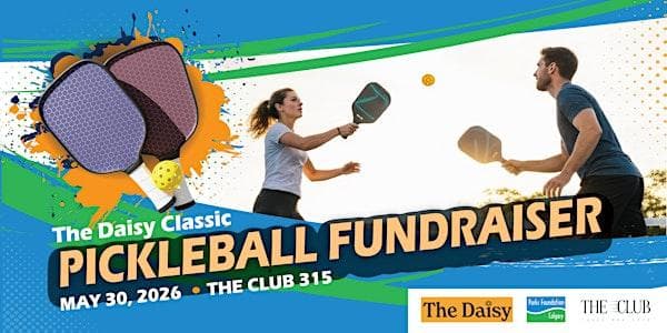 Daisy Classic Pickleball Fundraiser at The Club 315