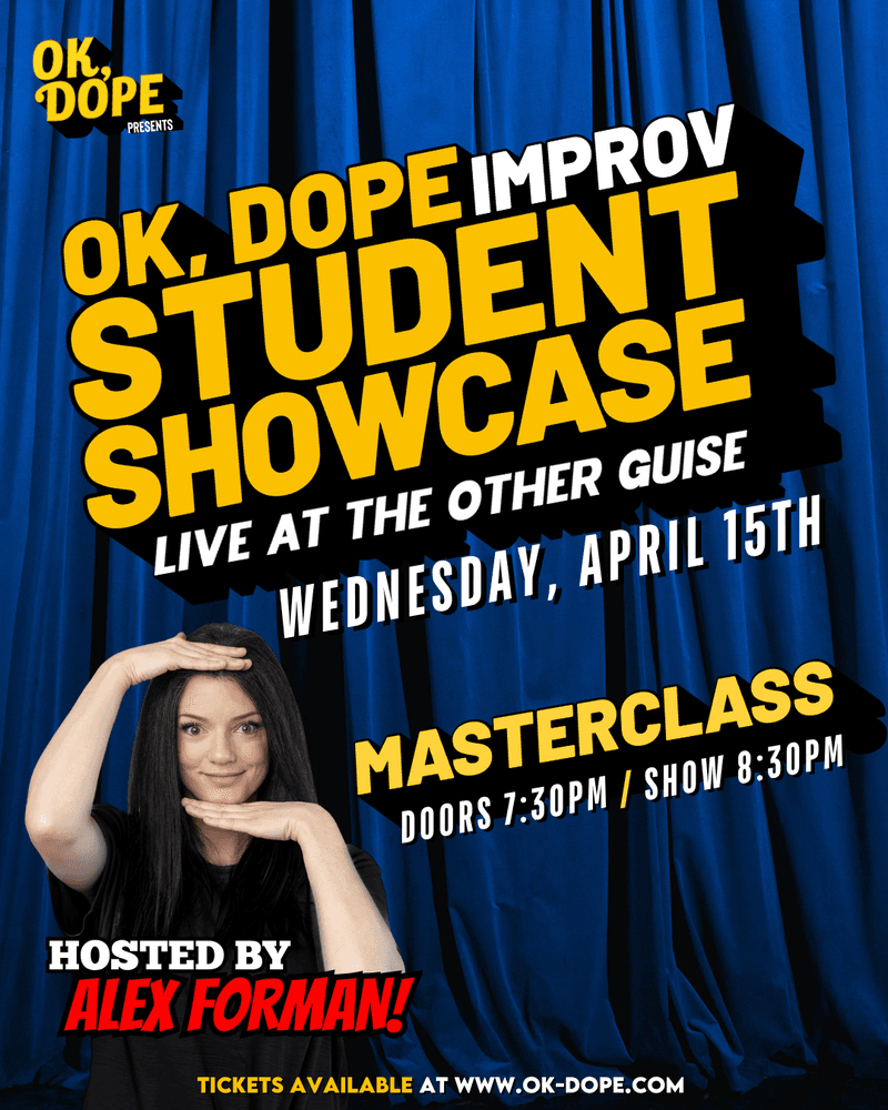 Ok, Dope Student Showcase: Masterclass at The Other Guise: 716 Johnson Street