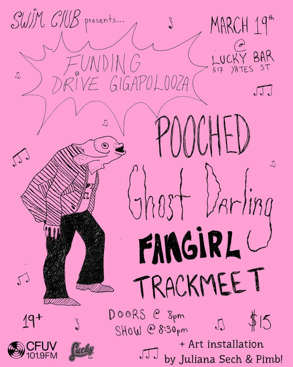 CFUV FUNDING DRIVE GIGAPOLOOZA w/ Pooched, Ghost Darling, Fan Girl, & Trackmeet! at Lucky Bar