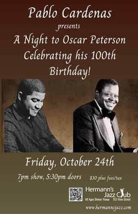 Pablo Cardenas presents A Night to Oscar Peterson celebrating his 100th Birthday! at Hermann's Jazz Club