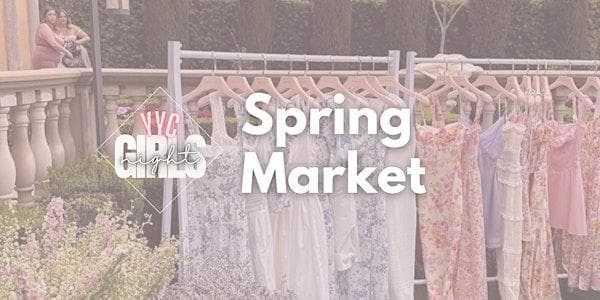 Spring Market & Social - A Yyc Girls Night Event at Bankers Hall