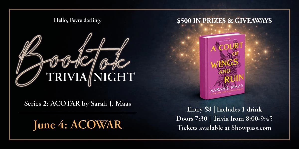 Booktok Trivia- A Court Of War And Ruin at The Roxy Cabaret
932 Granville St