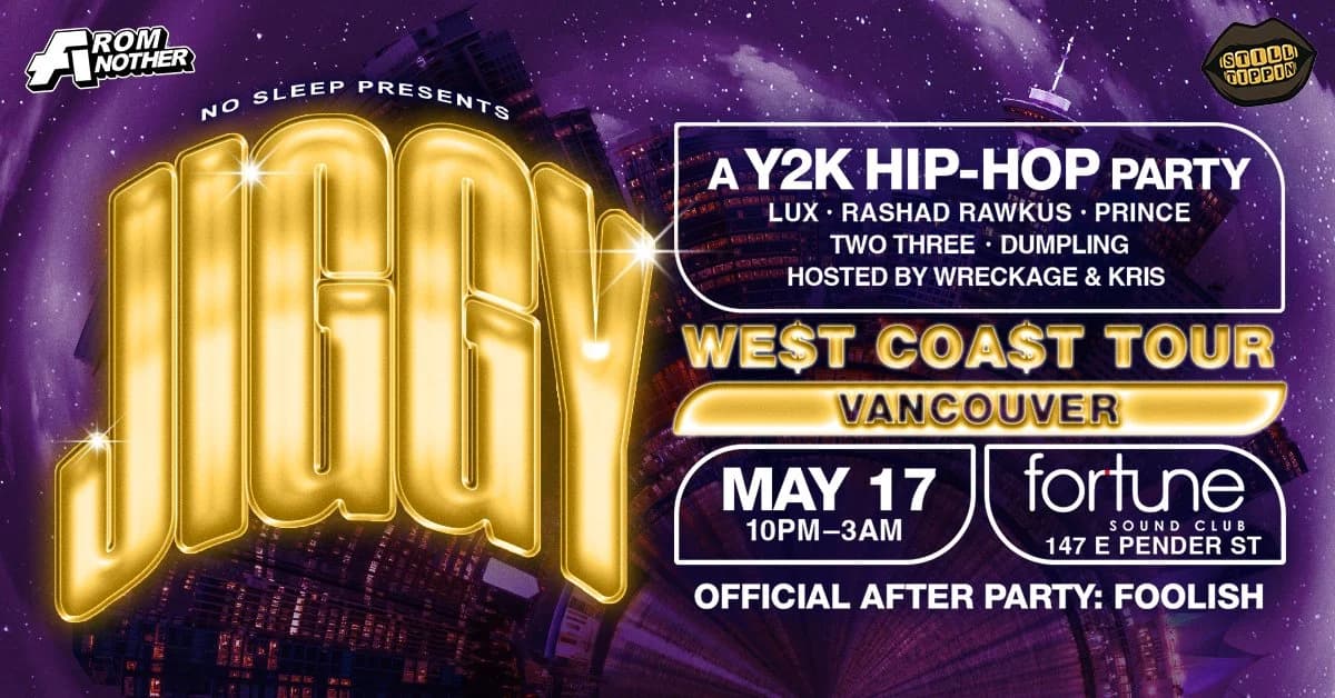 Jiggy: A Y2k Hip Hop Party at Fortune Sound Club
147 East Pender Street