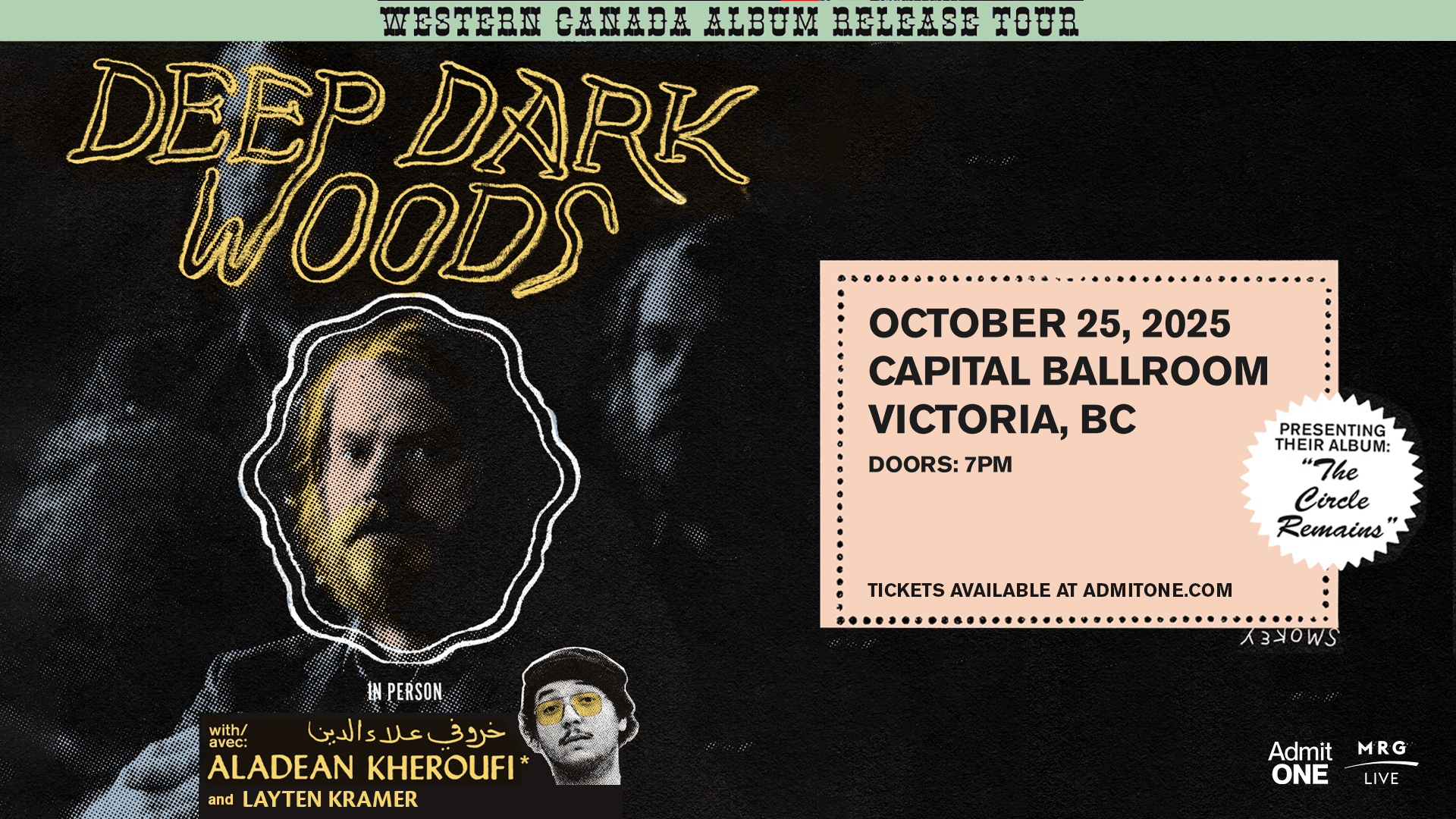 The Deep Dark Woods
with Layten Kramer & Aladean Kheroufi at Capital Ballroom