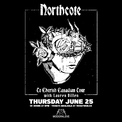 Northcote “To Cherish” Canadian Tour With Guest Lauren Dillen at 613 11 Ave SW