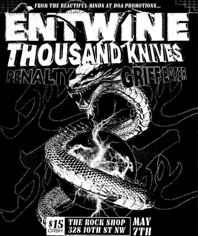 Entwine x Thousand Knives x Penalty x Griefeater at The Rock Shop