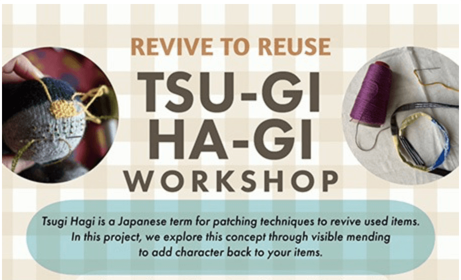Tsugi-Hagi Mending: Repair to Reuse at MakeSpace FabLab
