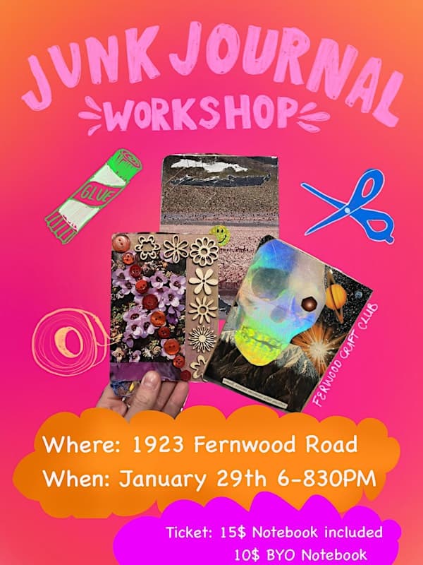 Junk Journal Workshop! at 1923 Fernwood Rd