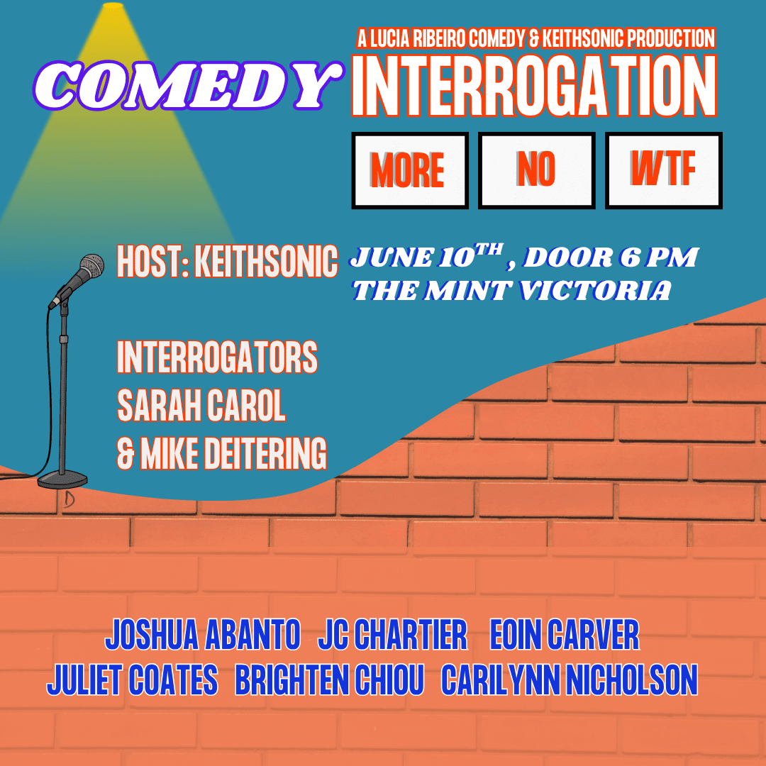 Comedy Interrogation — Performing Arts in Victoria