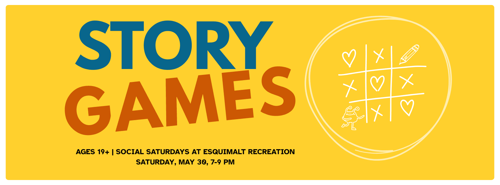 STORY GAMES at Esquimalt Social Saturdays at Archie Browning Sports Centre (1151 Esquimalt Rd)
