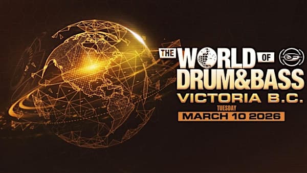 The World Of Drum & Bass Victoria 2026 — Live Music in Victoria