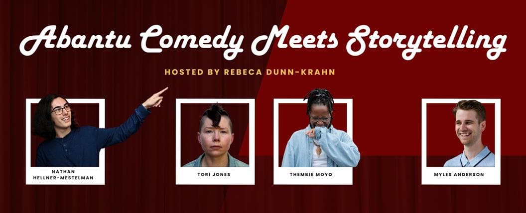 Abantu Comedy Meets Storytelling at The Belfry