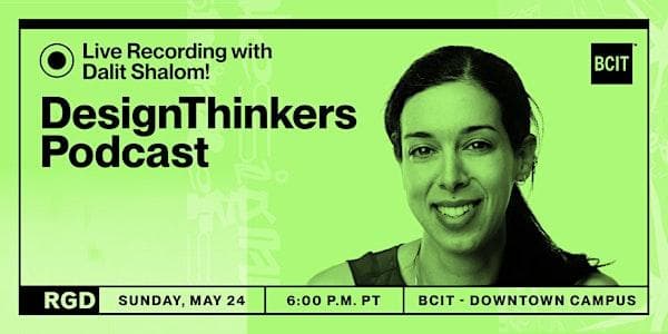 Designthinkers Podcast Live Show at BCIT Downtown Campus