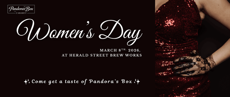 Women's Day Celebration at Pandora's Box at Herald Street Brew Works