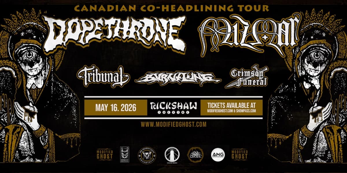 Dopethrone & Mizmor With Tribunal, Burnt Lung & Crimson Funeral at The Rickshaw Theatre
254 East Hastings St.