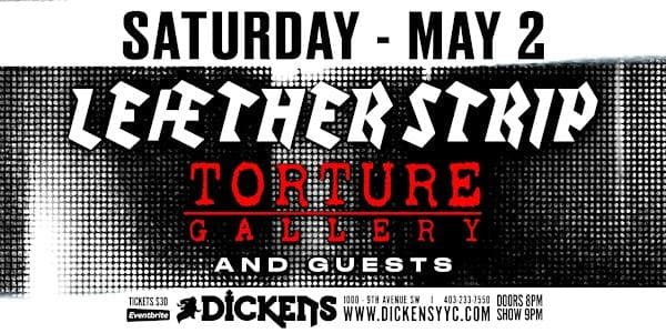 LeæTher Strip (Denmark) W/ Torture Gallery & Guests at Dickens